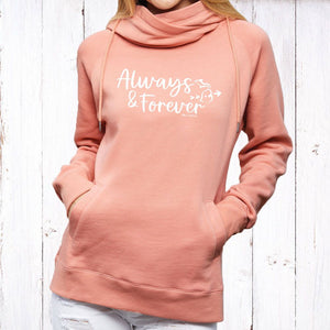 "Always & Forever" Women's Fleece Funnel Neck Pullover Hoodie