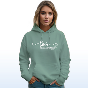 "Love Is All You Need" Relaxed Fit Classic Hoodie