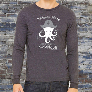 "Thirsty Mate" Men's Long Sleeve T-Shirt